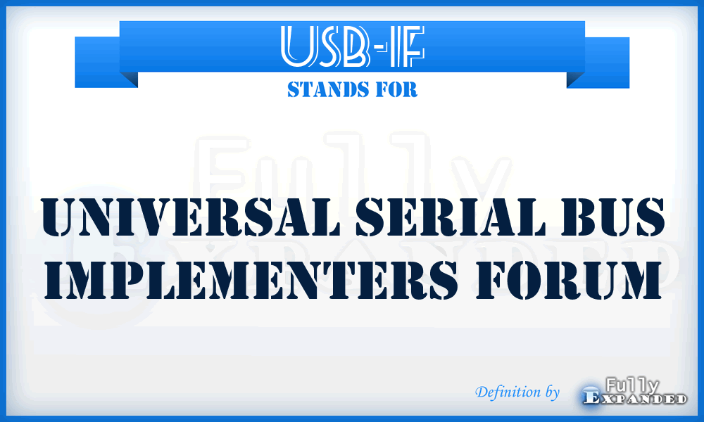 USB-IF - Universal Serial Bus Implementers Forum