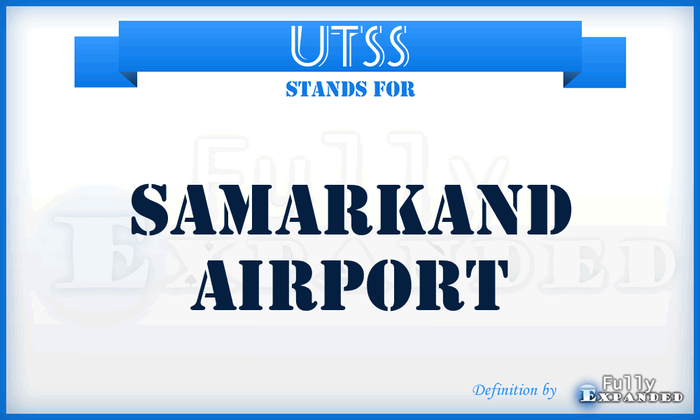 UTSS - Samarkand airport