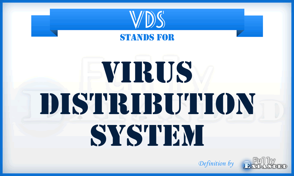 VDS - Virus Distribution System