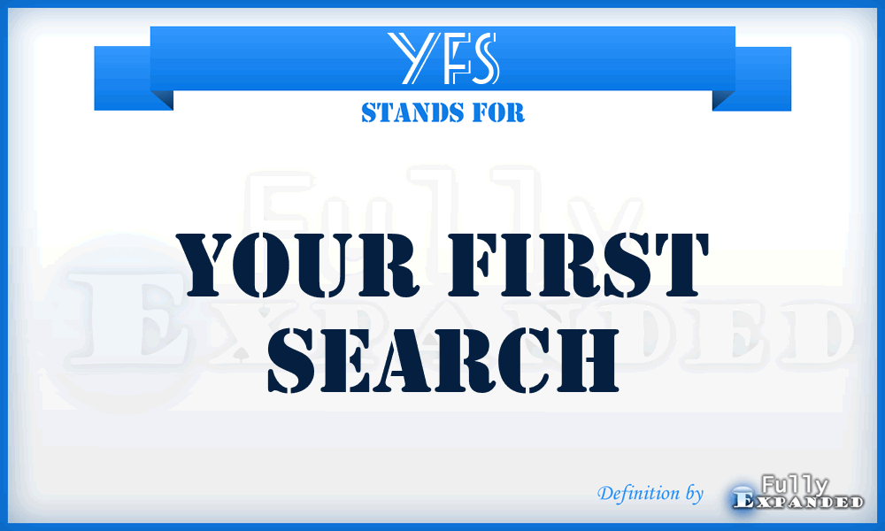 YFS - Your First Search