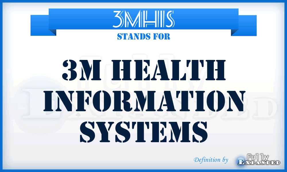 3MHIS - 3M Health Information Systems