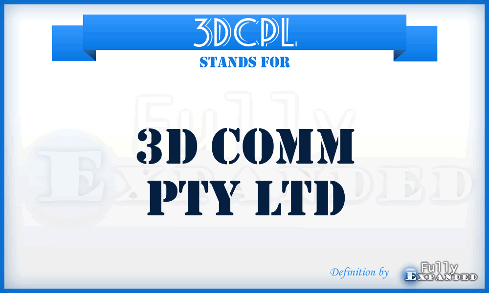 3DCPL - 3D Comm Pty Ltd
