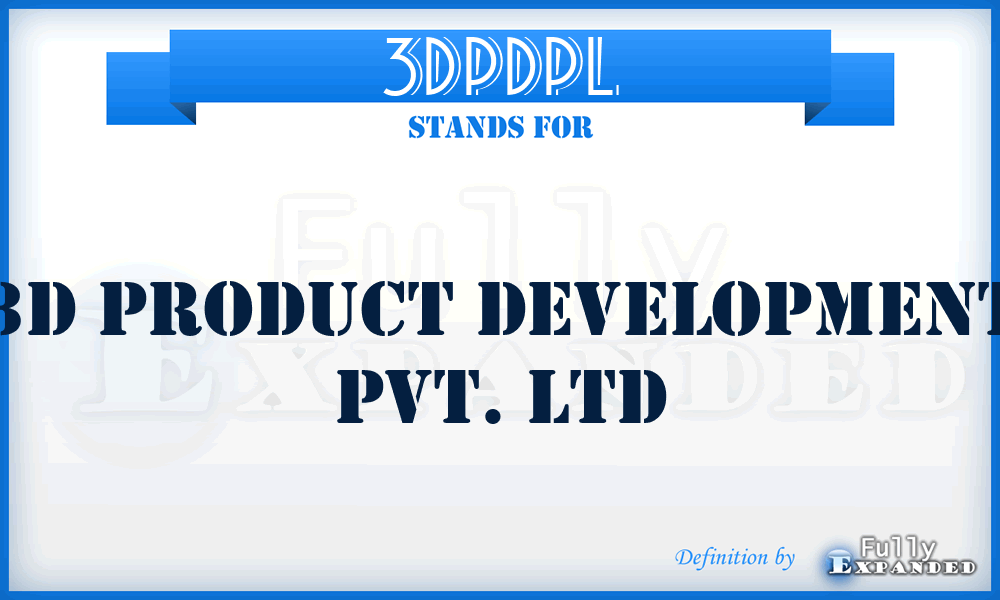 3DPDPL - 3D Product Development Pvt. Ltd