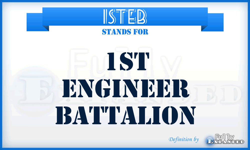 1STEB - 1ST Engineer Battalion