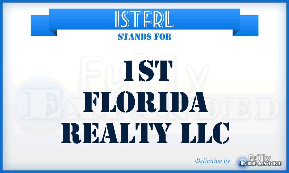 1STFRL - 1ST Florida Realty LLC