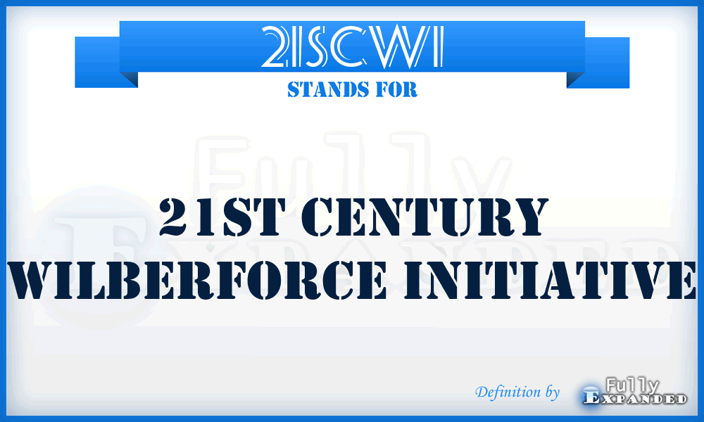 21SCWI - 21St Century Wilberforce Initiative