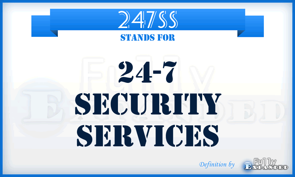247SS - 24-7 Security Services