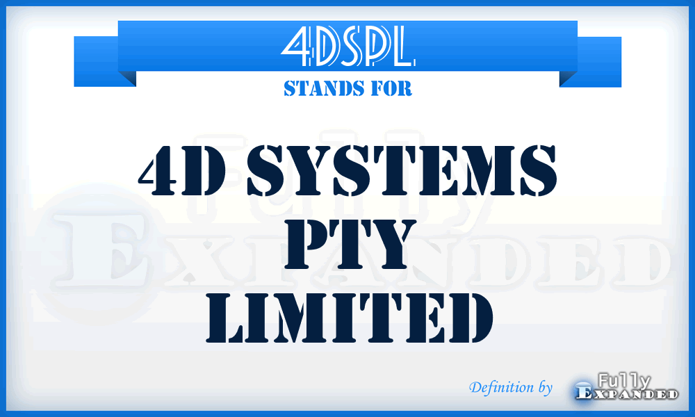 4DSPL - 4D Systems Pty Limited