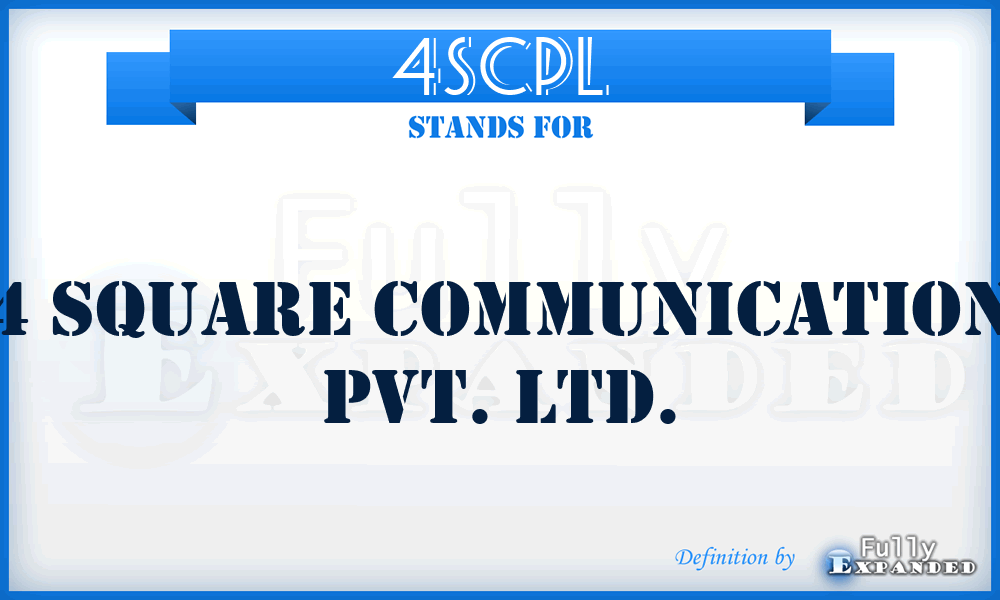 4SCPL - 4 Square Communication Pvt. Ltd.
