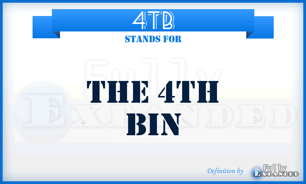 4TB - The 4Th Bin