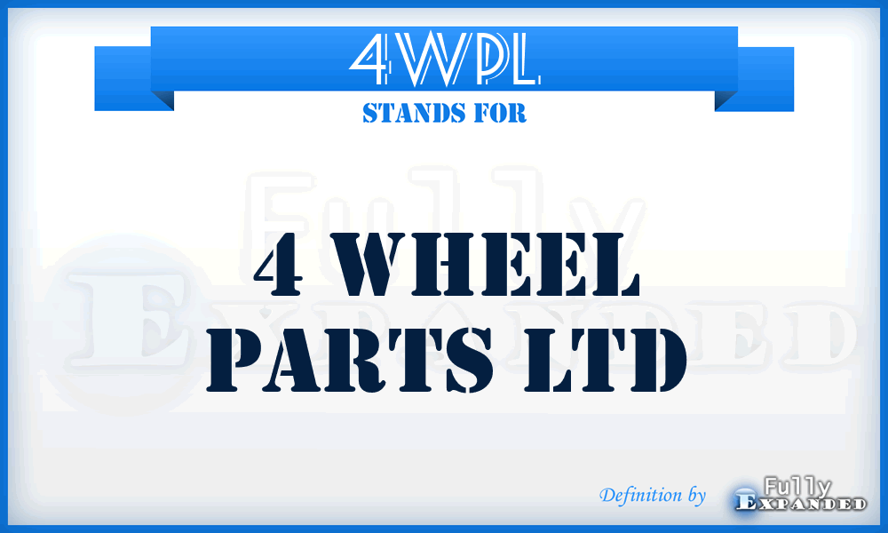 4WPL - 4 Wheel Parts Ltd