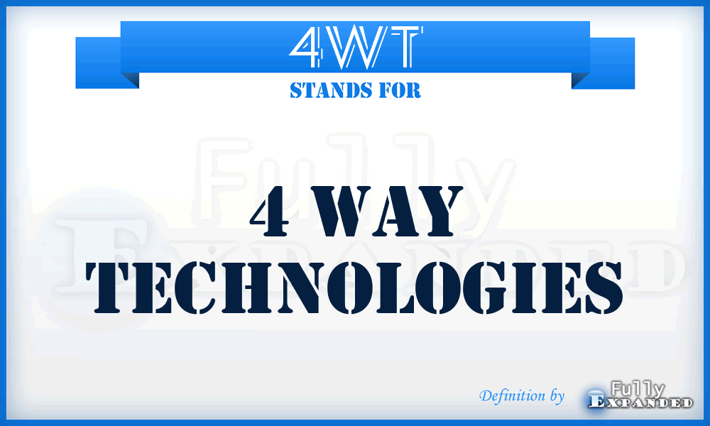 4WT - 4 Way Technologies