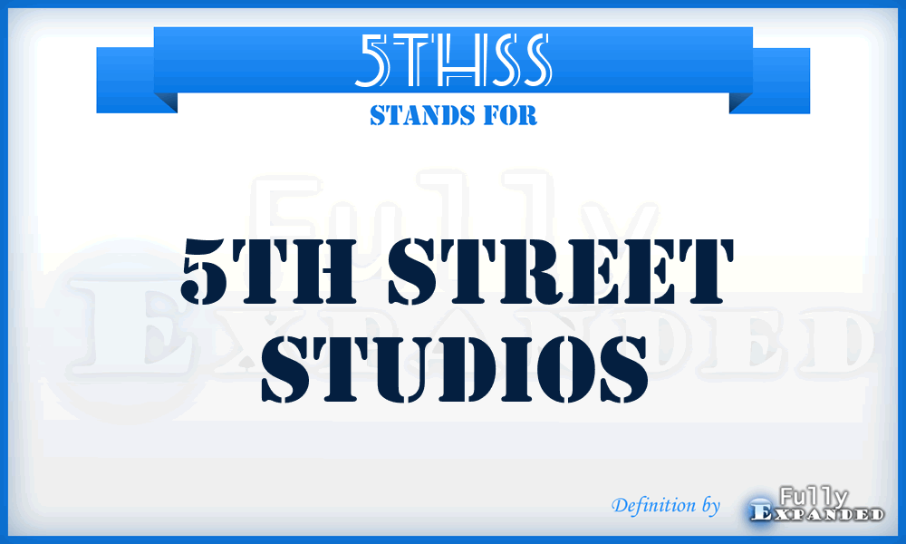 5THSS - 5TH Street Studios
