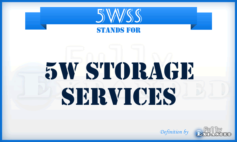 5WSS - 5W Storage Services