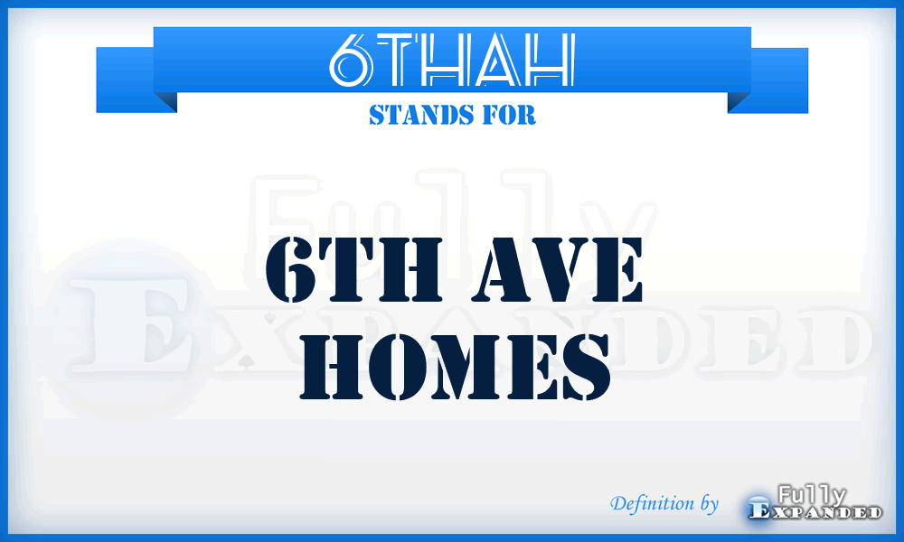 6THAH - 6TH Ave Homes