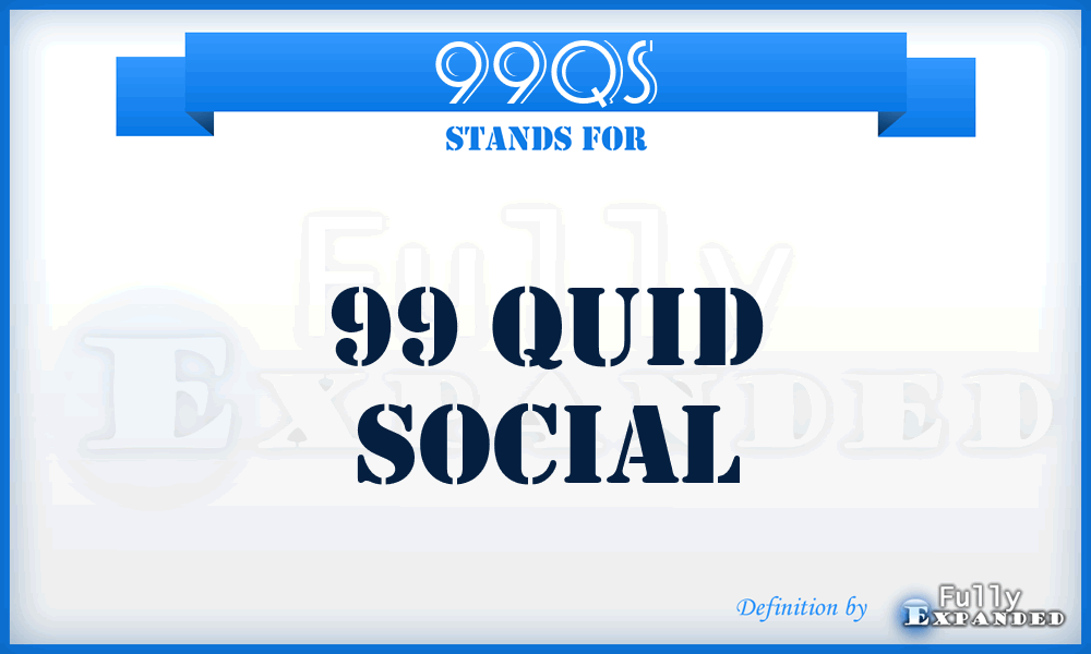 99QS - 99 Quid Social