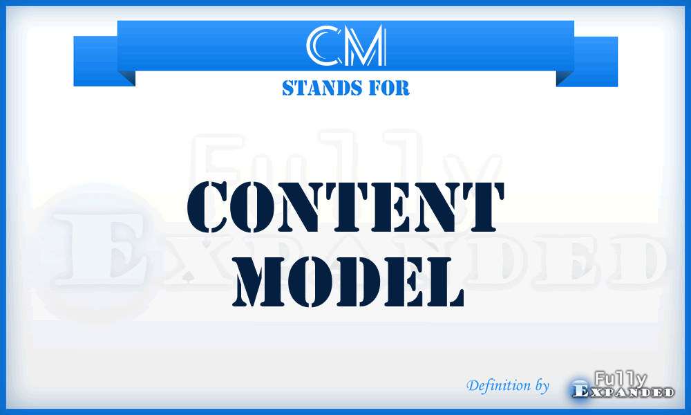 CM - Content Model