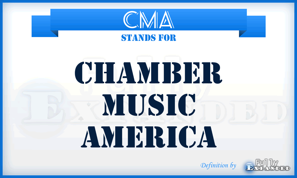 CMA - Chamber Music America