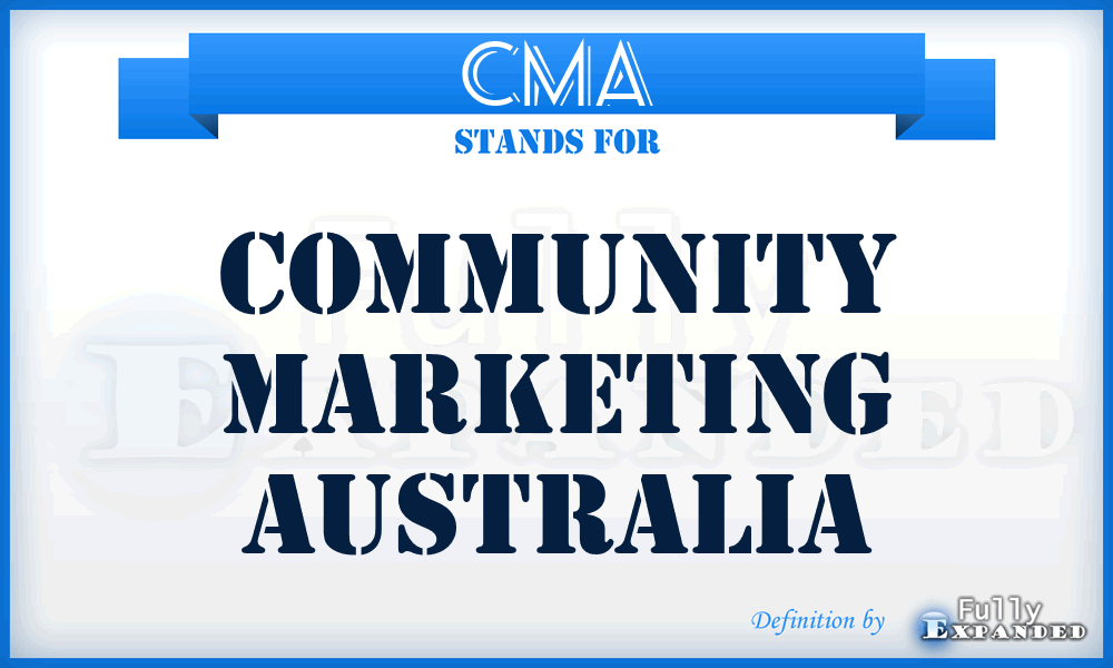 CMA - Community Marketing Australia