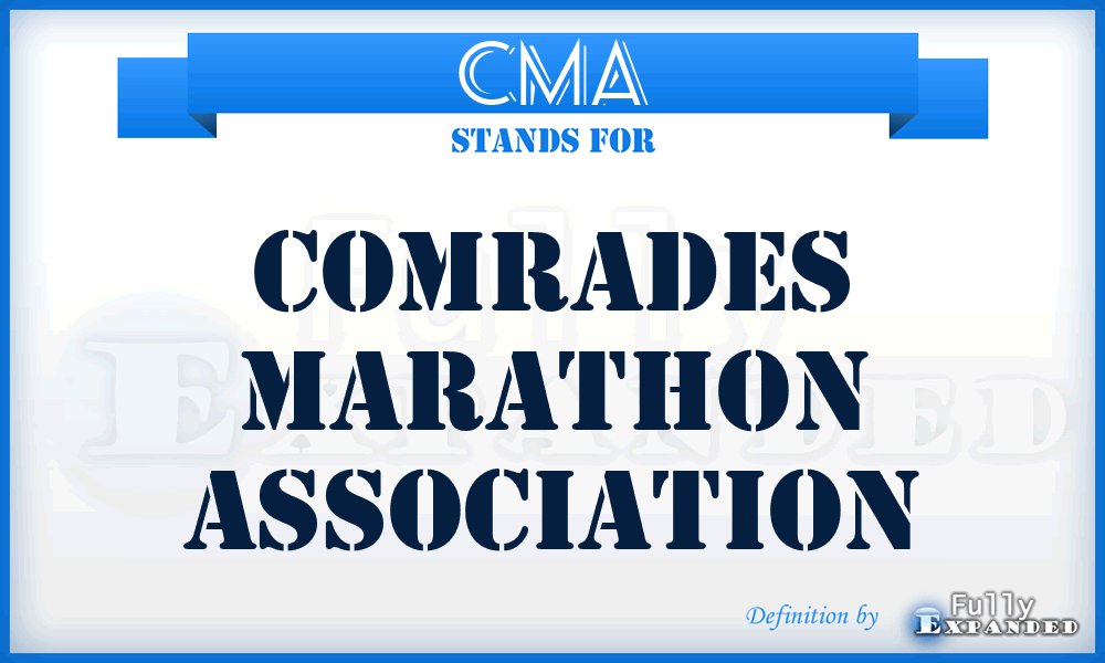 CMA - Comrades Marathon Association