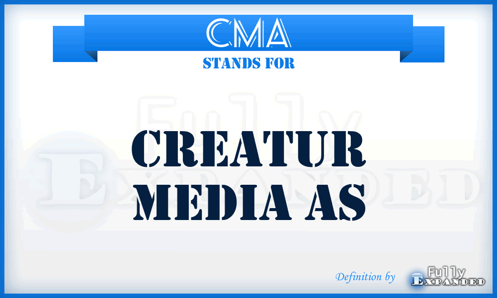 CMA - Creatur Media As
