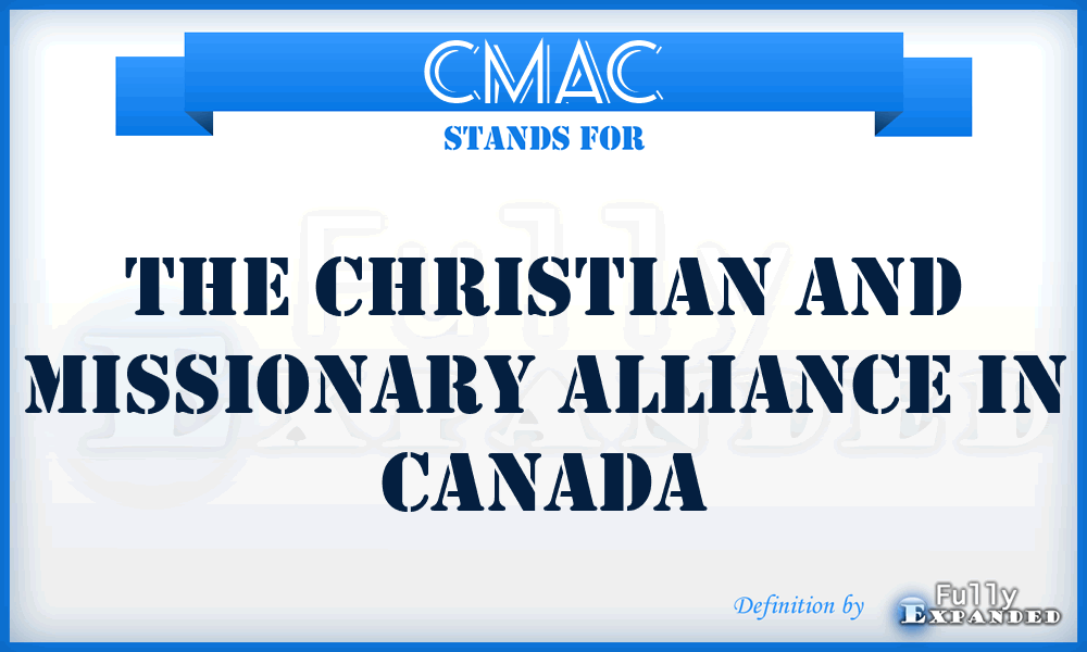 CMAC - The Christian and Missionary Alliance in Canada