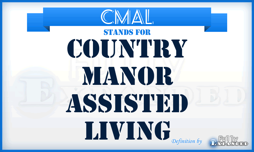CMAL - Country Manor Assisted Living