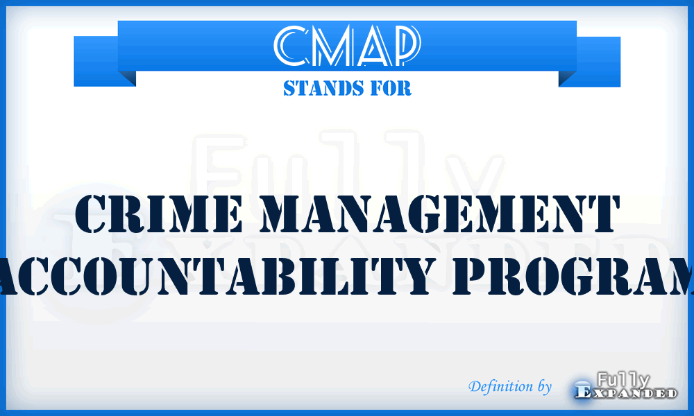 CMAP - Crime Management Accountability Program