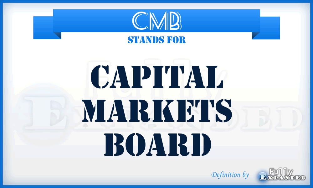 CMB - Capital Markets Board