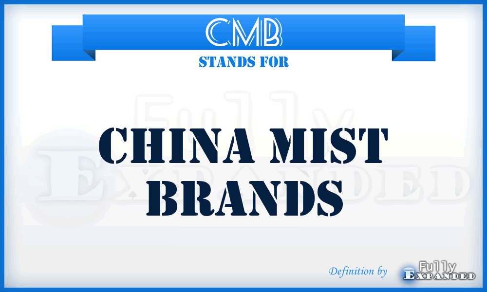 CMB - China Mist Brands