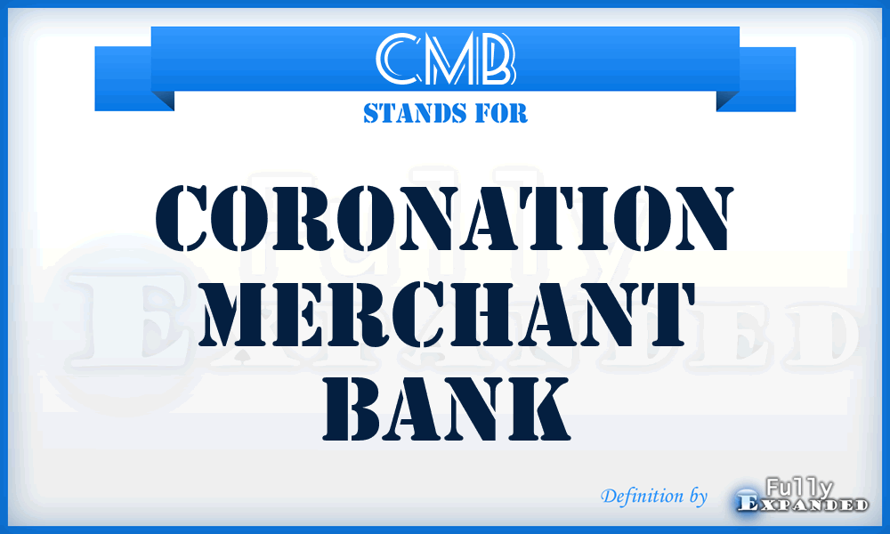 CMB - Coronation Merchant Bank