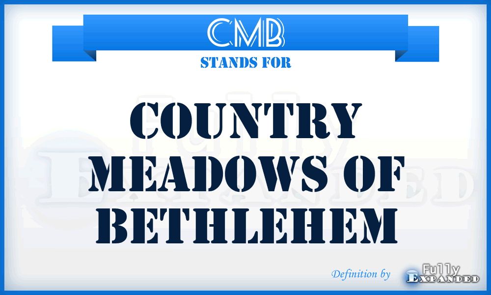 CMB - Country Meadows of Bethlehem