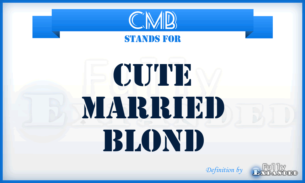 CMB - Cute Married Blond