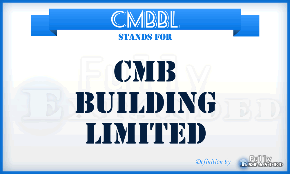 CMBBL - CMB Building Limited