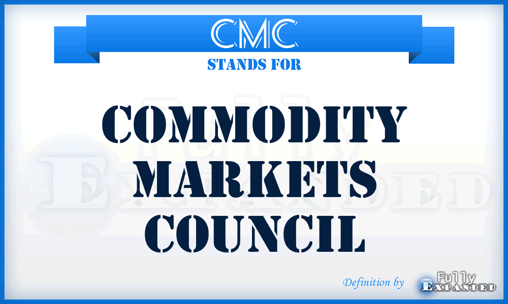 CMC - Commodity Markets Council