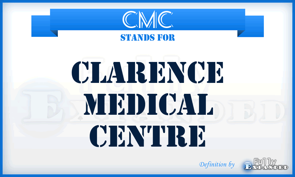 CMC - Clarence Medical Centre