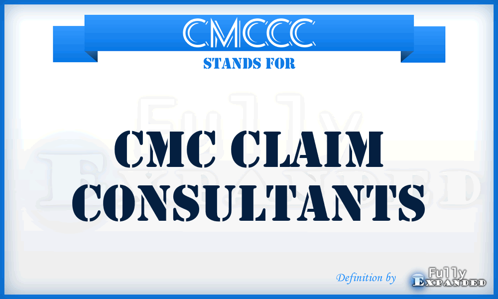 CMCCC - CMC Claim Consultants