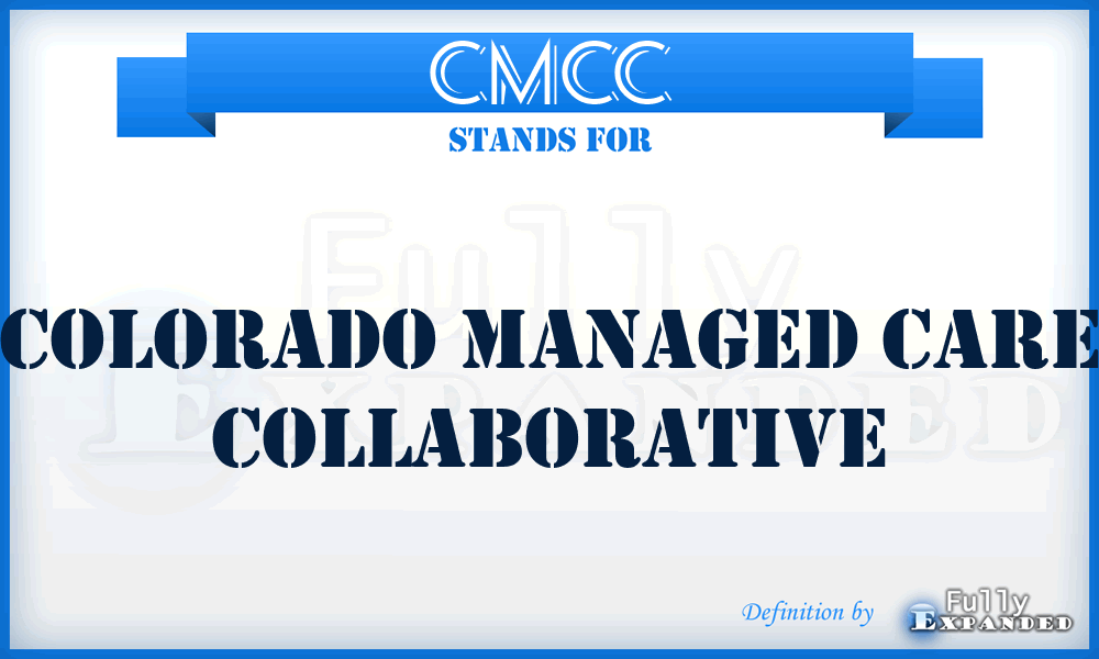 CMCC - Colorado Managed Care Collaborative