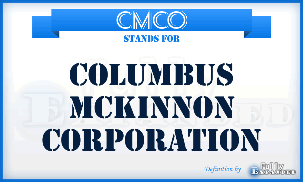 CMCO - Columbus McKinnon Corporation