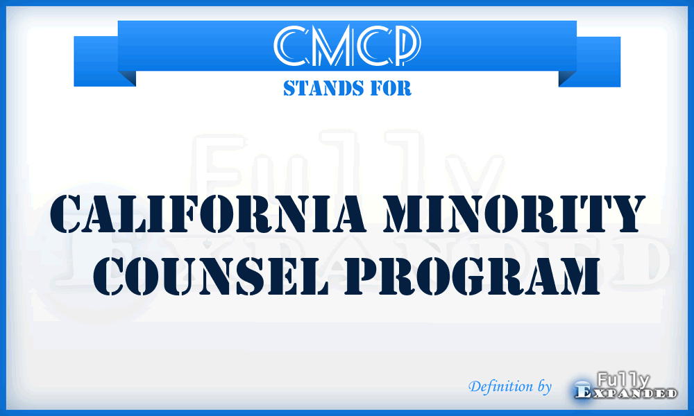 CMCP - California Minority Counsel Program