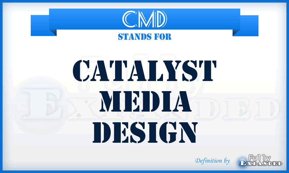 CMD - Catalyst Media Design