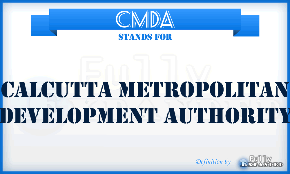 CMDA - Calcutta Metropolitan Development Authority