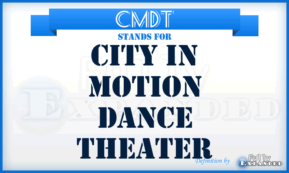 CMDT - City in Motion Dance Theater