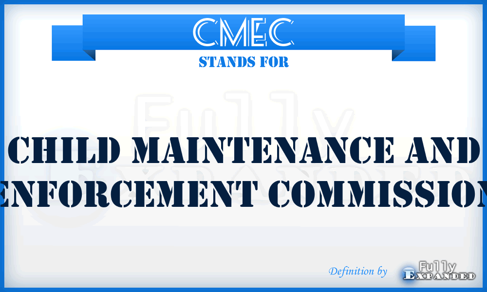 CMEC - Child Maintenance and Enforcement Commission