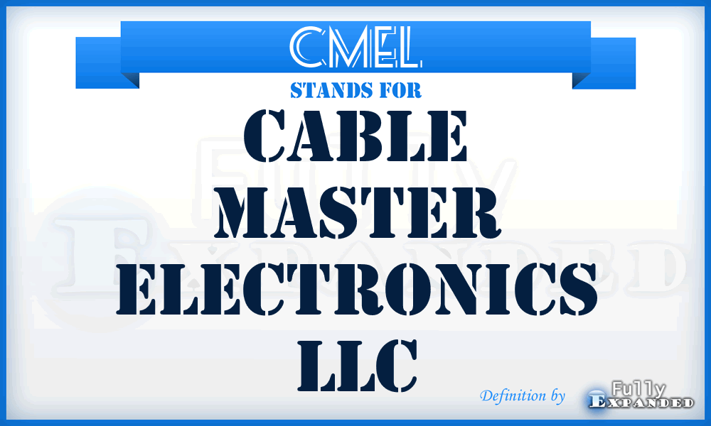 CMEL - Cable Master Electronics LLC