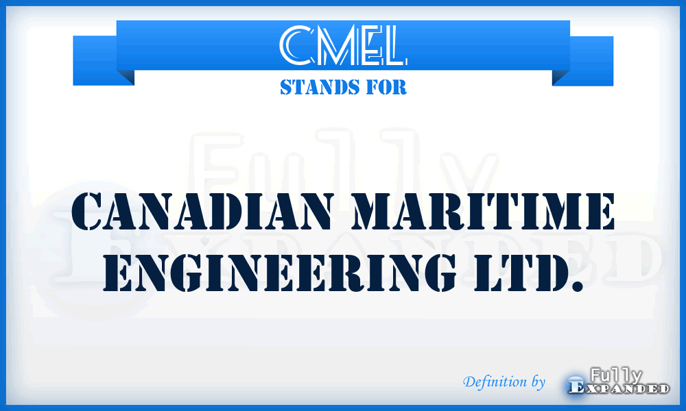 CMEL - Canadian Maritime Engineering Ltd.