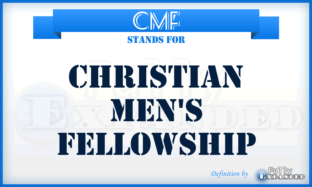 CMF - Christian Men's Fellowship