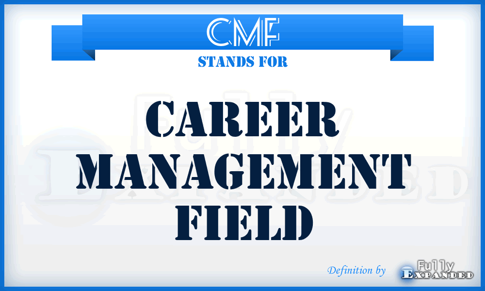 CMF - career management field