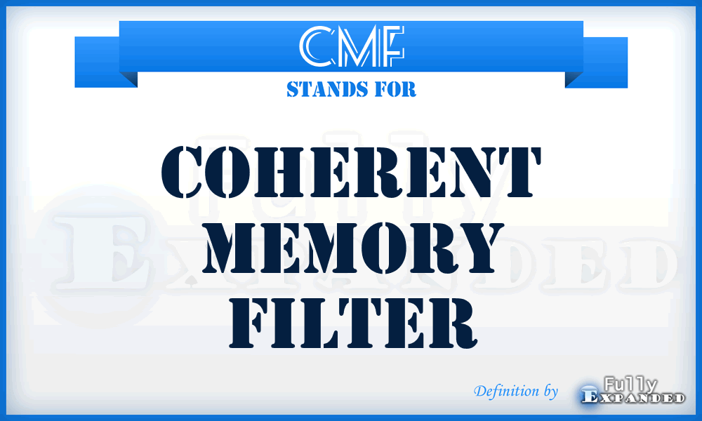 CMF - coherent memory filter