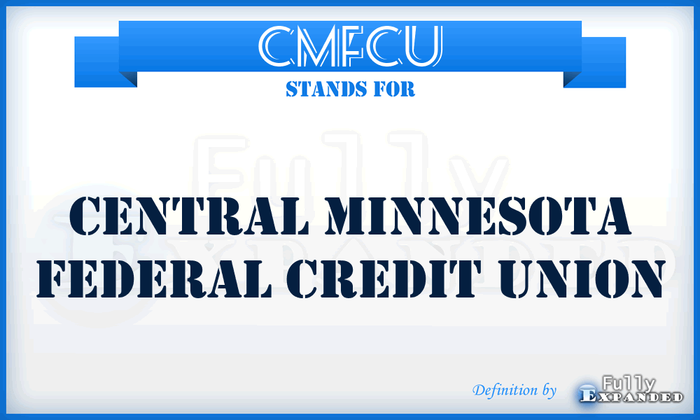 CMFCU - Central Minnesota Federal Credit Union
